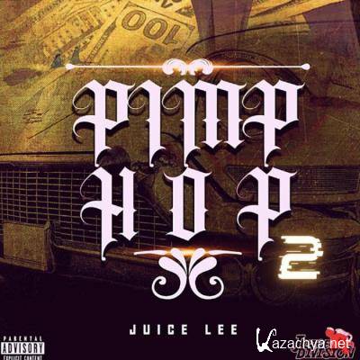 Juice Lee - Pimp Hop 2 (2021)