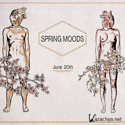 Spring Moods - June 20th (2021)