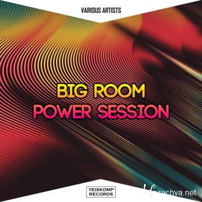 Big Room Power Session - Aug 2021 (Explicit) (2021) Big Room Power Session - Aug 2021 (Explicit) (2021)