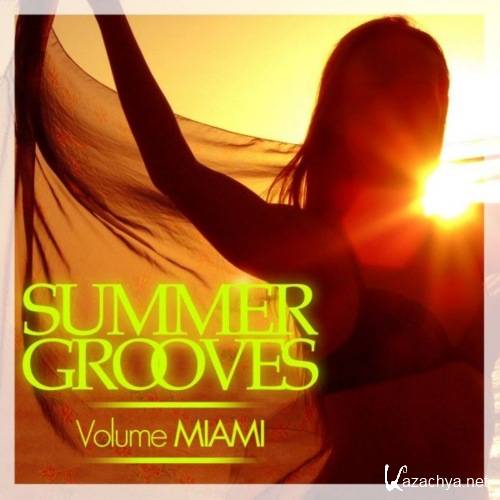 VA - Summer Grooves [Volume Miami] (2021)
