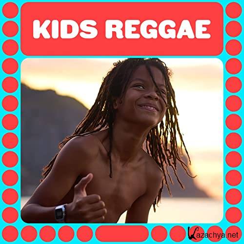 VA - Kids Reggae (2021) 