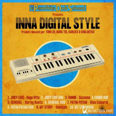 La Panchita Dub School Presenta Inna Digital Style (2021)