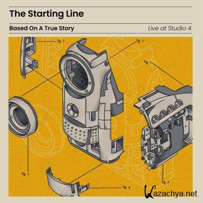 The Starting Line - Based On A True Story Live At Studio 4 (2021)