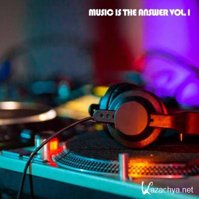 Music Is The Answer Vol 1 (2021)
