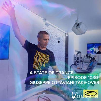 Giuseppe Ottaviani - A State Of Trance 1030 (2021-08-19) 