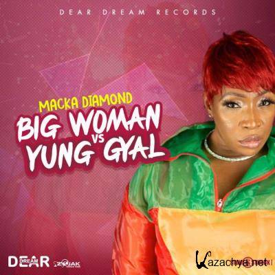 Maka Diamond - Big Woman Vs Young Gal (2021)
