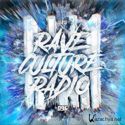 W&W - Rave Culture Radio 096 (2019-08-21)