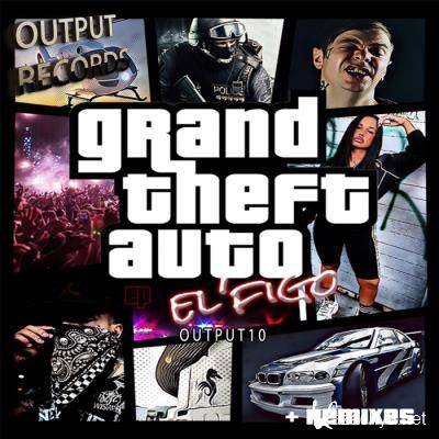 El Figo - Grand Theft Auto (2021)