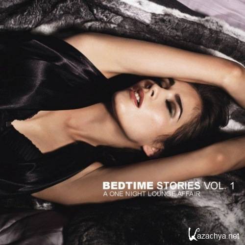 VA - Bedtime Stories, Vol. 1 [A One Night Lounge Affair] (2021)