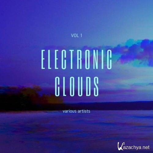 VA - Electronic Clouds, Vol. 1 (2021)