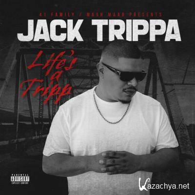 Jack Trippa - Life's a Tripp (2021)