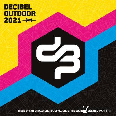 b2s Compilations - Decibel Outdoor 2021 (2021)