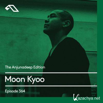 Moon Kyoo - The Anjunadeep Edition 364 (2021-08-26)