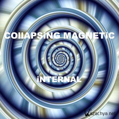 Collapsing Magnetic - Internal (2021)