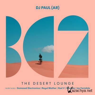 DJ Paul (AR) - The Desert Lounge (2021)
