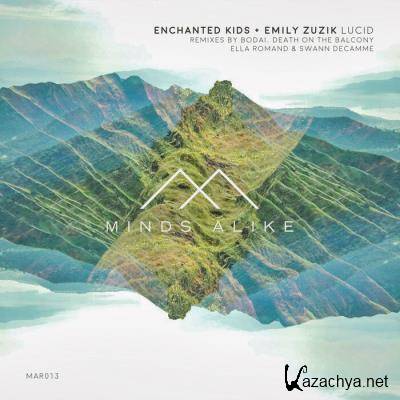 Enchanted Kids feat. Emily Zuzik - Lucid (Remixes) (2021)
