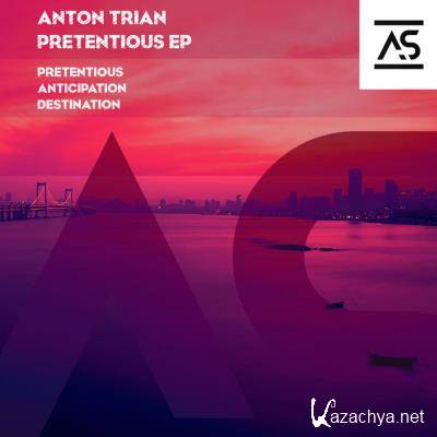 Anton Trian - Pretentious EP ASR 330 (2021)