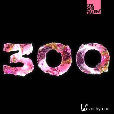 Stil vor Talent 300, Pt. 2 (2021)