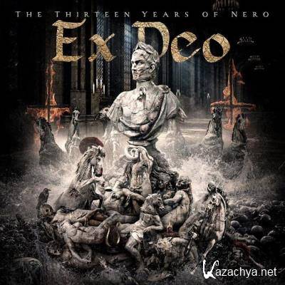 Ex Deo - The Thirteen Years Of Nero (2021) FLAC