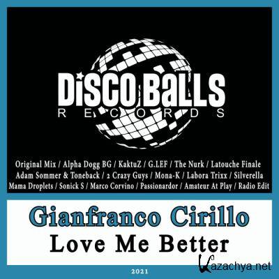 Gianfranco Cirillo  - Love Me Better (2021)