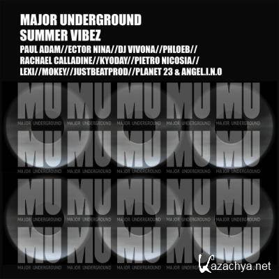 Major Underground Summer Vibez (2021)