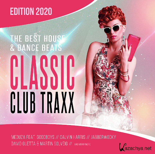 Classic Club Traxx 2020 House & Dance Beats (2020)