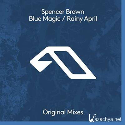 Spencer Brown - Blue Magic / Rainy April (2021)