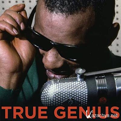 Ray Charles - True Genius (2021)