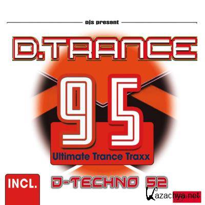 D.Trance 95 (Incl. Techno 52) (Extended + Mixed) (2021)