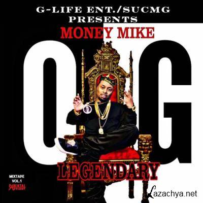 OG Money Mike - Legendary, Vol. 1 (2021)