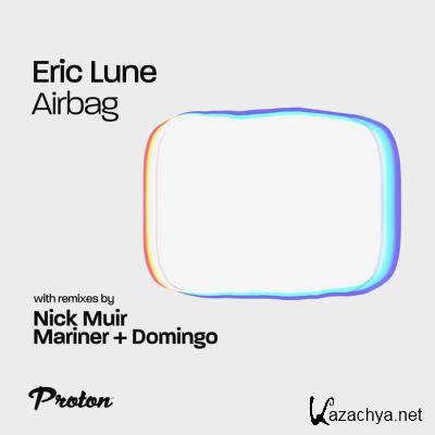 Eric Lune - Airbag (Remixes) (2021)