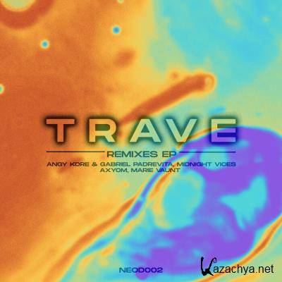 Jacidorex - Trave Remixes EP (2021)