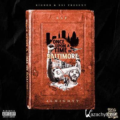 Raf Almighty & BigBob - Once Upon A Time In Baltimore (2021)