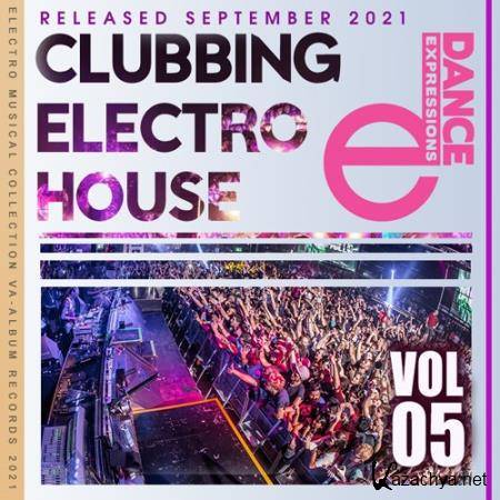 Clubbing Electro House Vol.05 (2021)