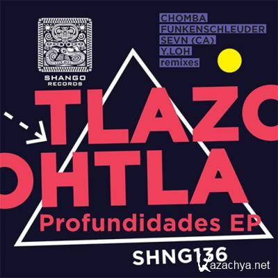 Tlazohtla - Profundidades EP (2021)