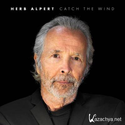 Herb Alpert - Catch The Wind (2021)