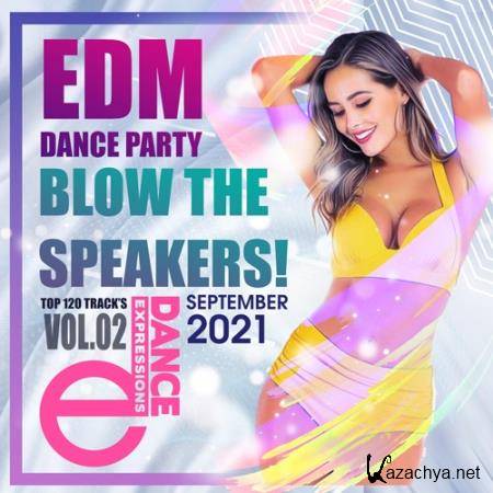 Blow The Speakers: EDM Party (2021)