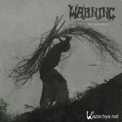 Warning - Watching from a Distance ( Live at Roadburn) (2021)