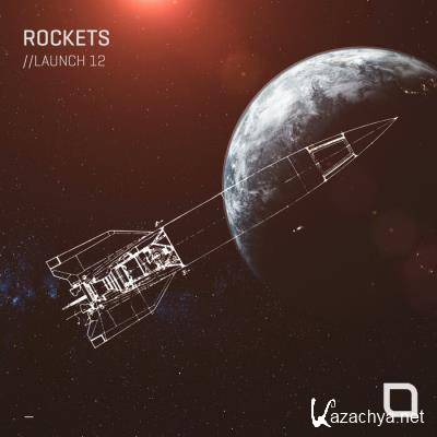 Rockets // Launch 12 (2021)