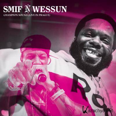Smif-n-Wessun - Champion Sound (Live from Prague) (2021)