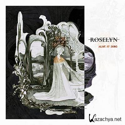 Roselyn - Alive At Zero (2021)