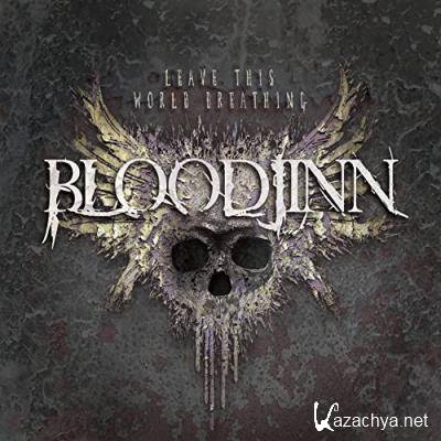 Bloodjinn - Leave This World Breathing (2021) Bloodjinn - Leave This World Breathing (2021)