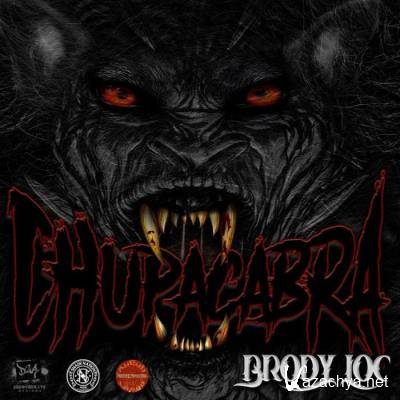 Brody Loc - Chupacabra (2021)