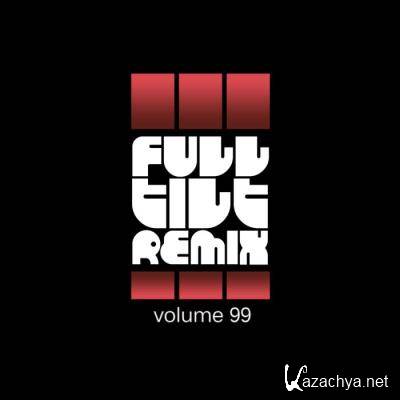 Full Tilt Remix Vol. 99 (2021)