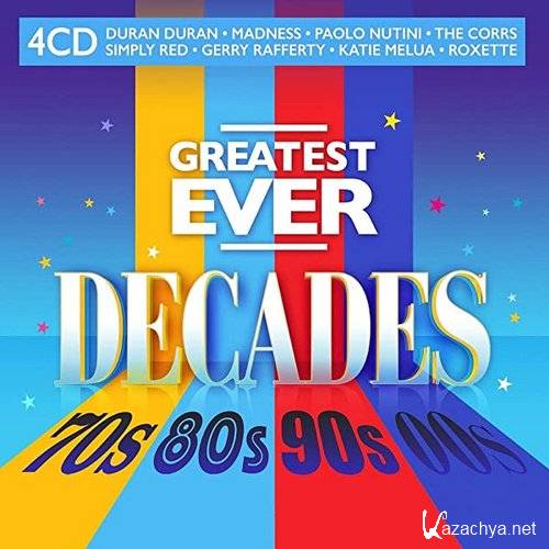 VA - Greatest Ever Decades (4CD) (2021)