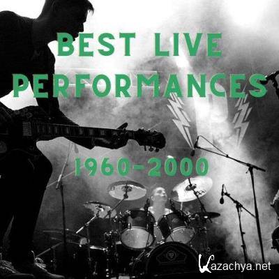 Best Live Performances: 1960-2000 (2021)