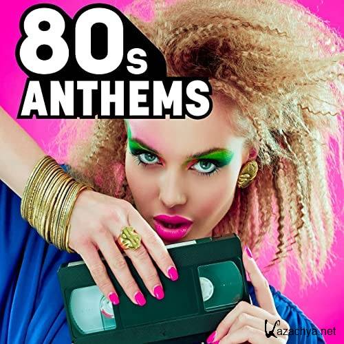 80s Anthems (2021)