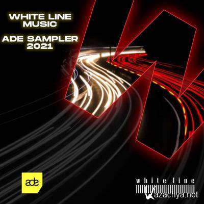 White Line Music ADE Sampler 2021 (2021)