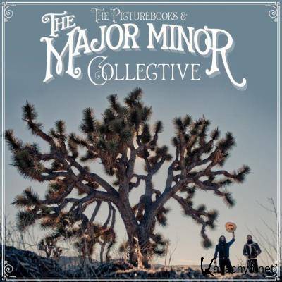 The Picturebooks - The Major Minor Collective (Bonus Track Edition) (2021)