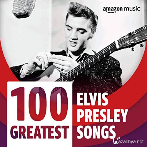 100 Greatest Elvis Presley Songs (2021)